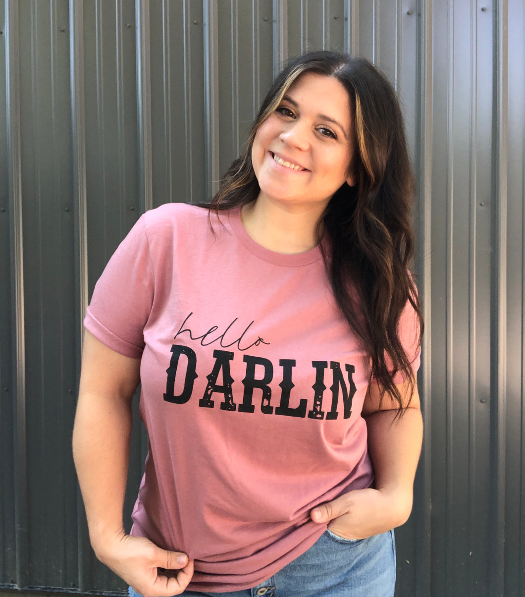 Hello Darlin’ Tee